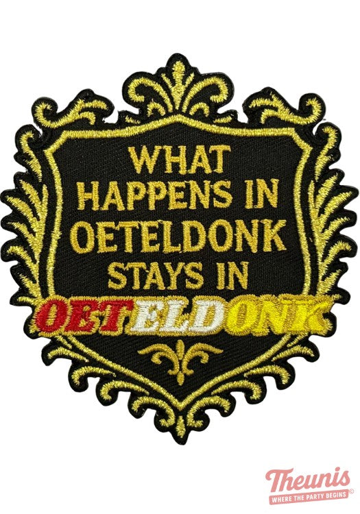 What Happens In Oeteldonk - Oeteldonk Embleem -  - Carnavalsjas Store